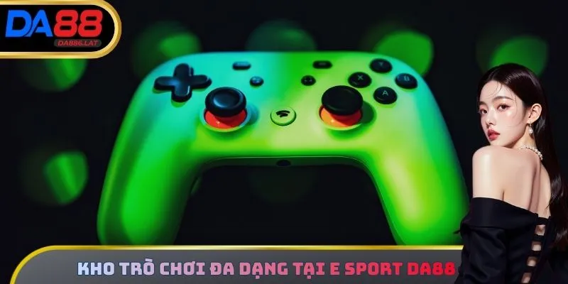 Sự đa dạng giúp người chơi dễ dàng lựa chọn bộ môn phù hợp với sở thích