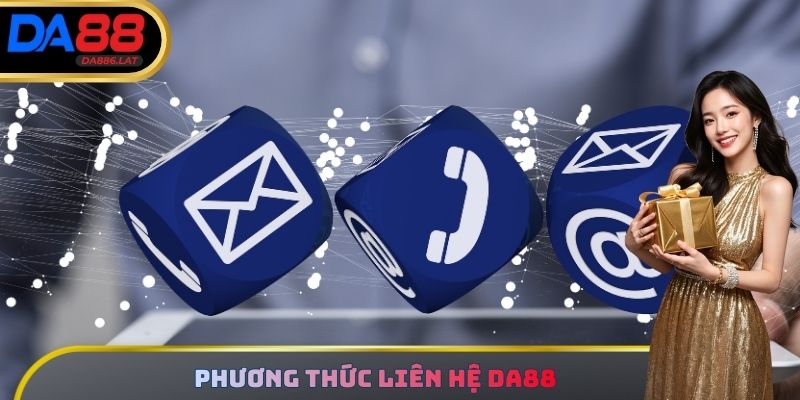 Phương thức liên hệ DA88