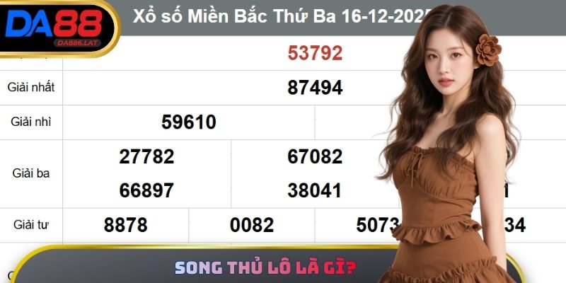 Song thủ lô là một hình thức chơi lô đề