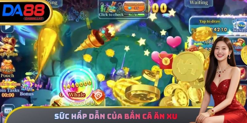 Sức hấp dẫn của bắn cá ăn xu